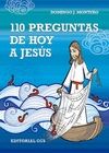 110 PREGUNTAS DE HOY A JESUS