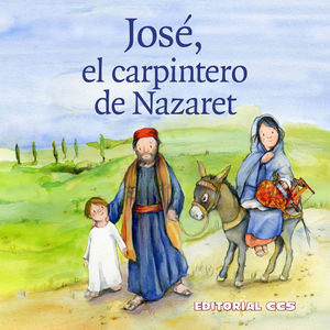 JOSE, EL CARPINTERO DE NAZARET