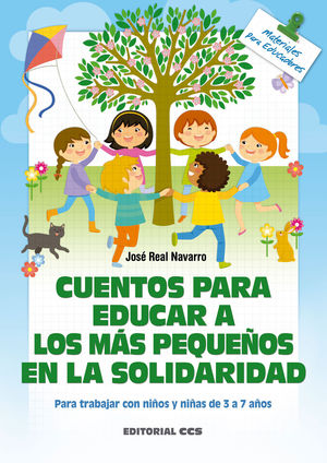 CUENTOS PARA EDUCAR A LOS MAS PEQUEÑOS EN LA SOLIDARIDAD