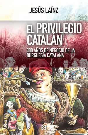 EL PRIVILEGIO CATALAN