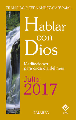 HABLAR CON DIOS - JULIO 2017
