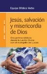 JESUS, SALVACION Y MISERICORDIA DE DIOS