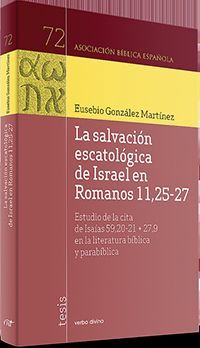 LA SALVACION ESCATOLOGICA DE ISRAEL EN ROMANOS 11,25-27