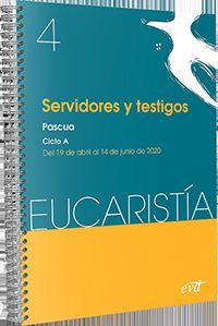 SERVIDORES Y TESTIGOS (EUCARISTIA Nº 4/2020)