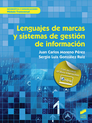 LENGUAJES DE MARCAS Y SISTEMAS DE GESTION DE INFORMACION (2.ª EDICION AMPLIADA)