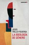 LA IDEOLOGIA DE GENERO