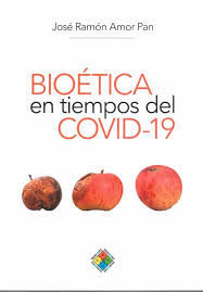 BIOETICA EN TIEMPOS DE COVID 19