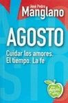 AGOSTO. CUIDAR LOS AMORES