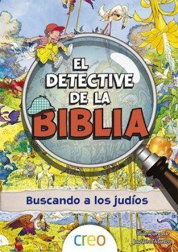 EL DETECTIVE DE LA BIBLIA: BUSCANDO A LOS JUDIOS