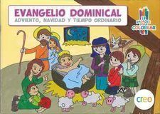 EVANGELIO DOMINICAL ADVIENTO, NAVIDAD Y TIEMPO ORDINARIO