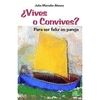 VIVES O CONVIVES