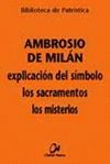 EXPLICACION DEL SIMBOLO - LOS SACRAMENTOS - LOS MISTERIO