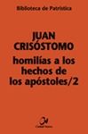 HOMILIAS A LOS HECHOS DE LOS APOSTOLES II