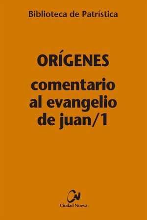 COMENTARIO AL EVANGELIO DE JUAN 1