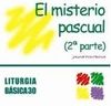 EL MISTERIO PASCUAL 2ªPARTE