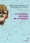 LA LITURGIA, EPIFANIA DE LA IGLESIA