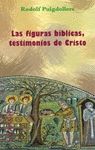FIGURAS BIBLICAS TESTIMONIOS DE CRISTO