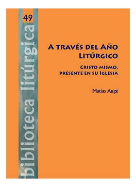 A TRAVES DEL AÑO LITURGICO