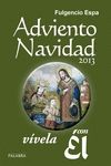 ADVIENTO-NAVIDAD 2013, VIVELA CON EL