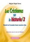 LOS CRISTIANOS EN LA HISTORIA 2