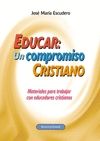 EDUCAR UN COMPROMISO CRISTIANO