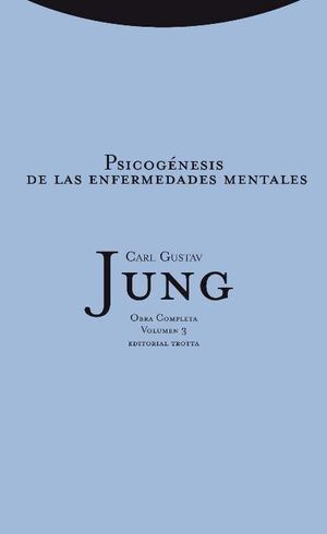 PSICOGENESIS DE LAS ENFERMEDADES MENTALES