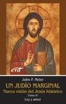 UN JUDIO MARGINAL. NUEVA VISION DEL JESUS HISTORICO IV